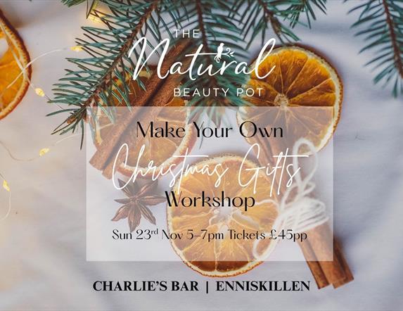 Make Your Own Christmas Gifts Workshop