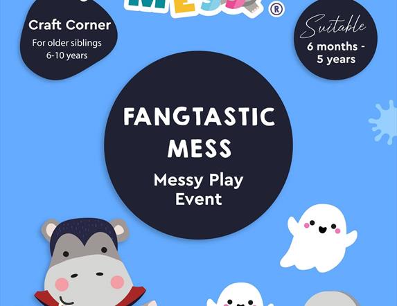 Halloween 'Fangtastic Mess' messy play event poster with cartoon vampire hippo, ghosts, and bats. For ages 6 months–5 years, with craft corner for old
