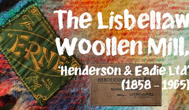 Image of Lisbellaw Woollen Mill Blanket with the Text The Lisbellaw Woollen Mill.  The Henderson & Eadie Ltd (1858-1965).