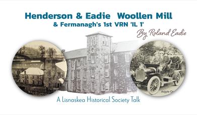 Poster promoting a history talk on Lisbellaw Woollen Mill