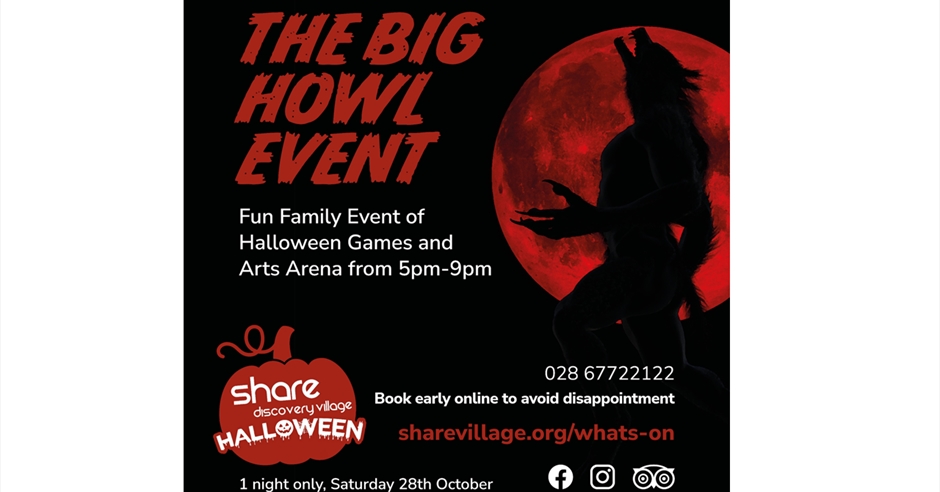 The Big Howl Event at Share Discovery Village - Lisnaskea - Fermanagh ...