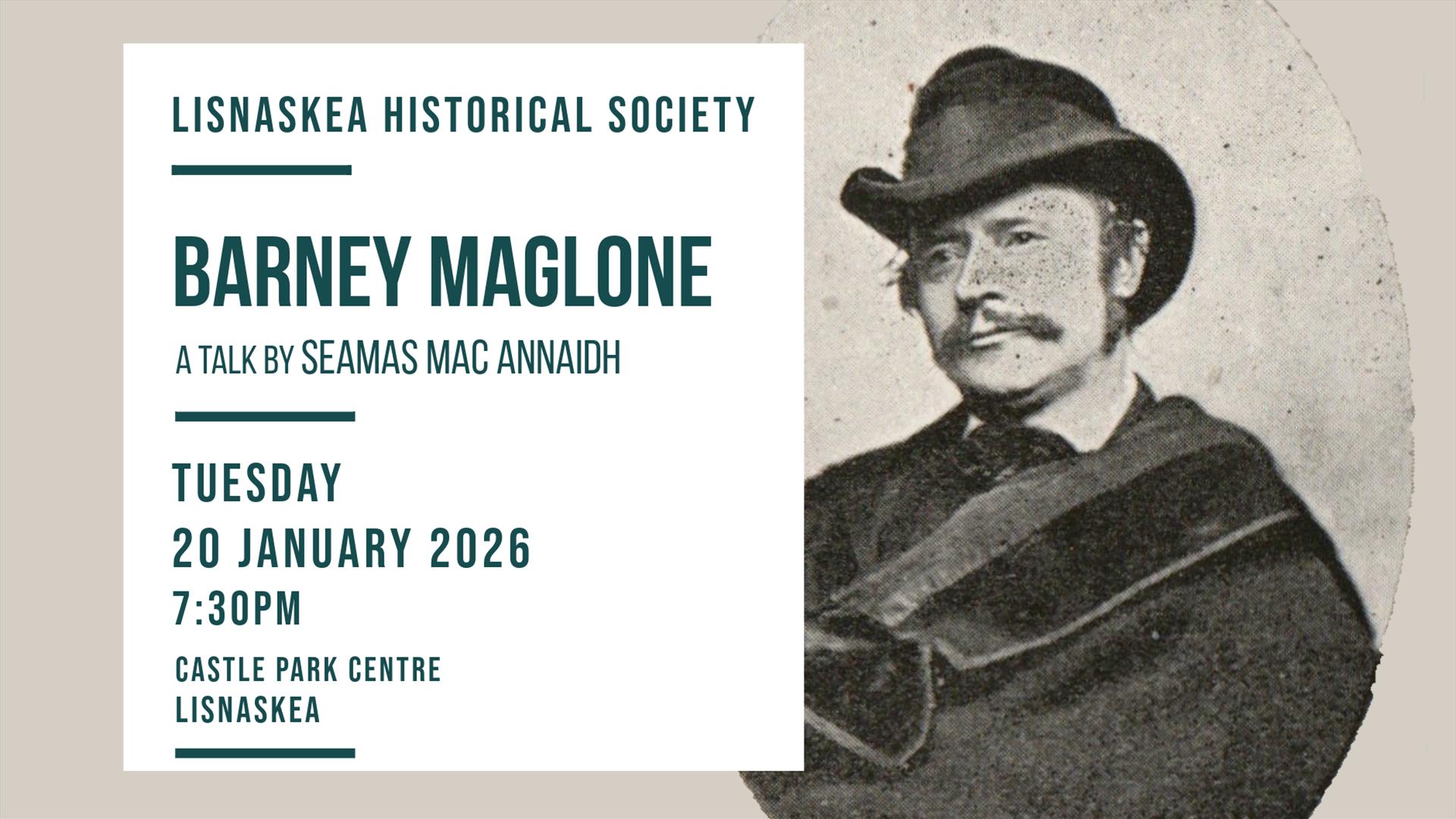 Poster feauturing details about a talk on 19th century journalist Barney Maglone