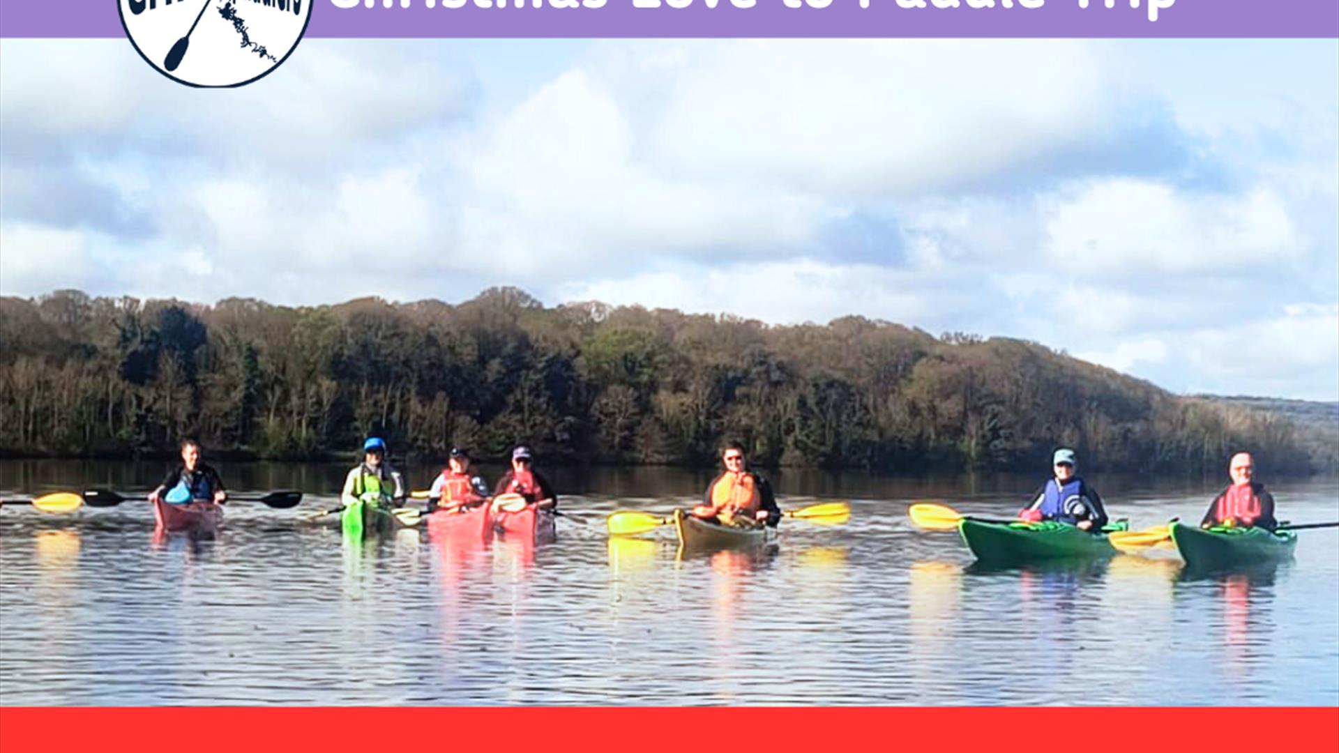 Love to Paddle Trip SUNDAY 14th DECEMBER