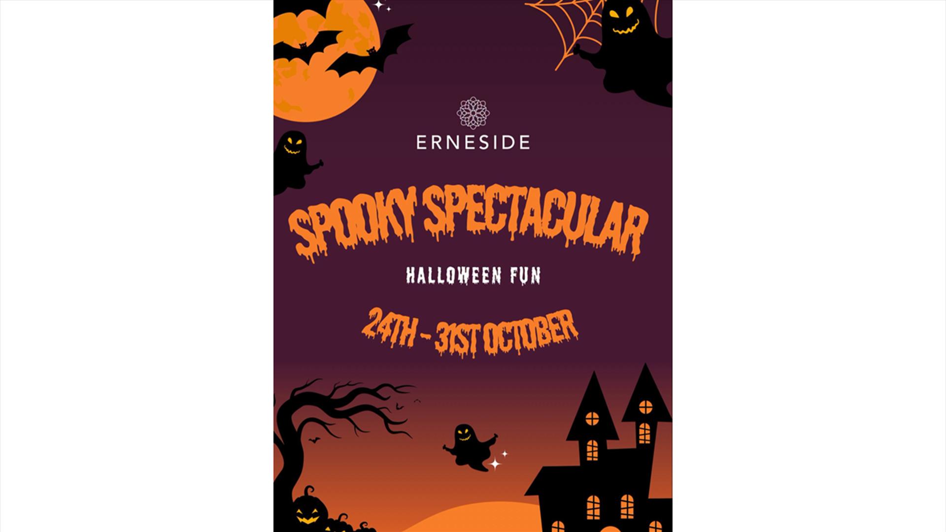 Erneside Spooky Spectacular, 24th-31st October