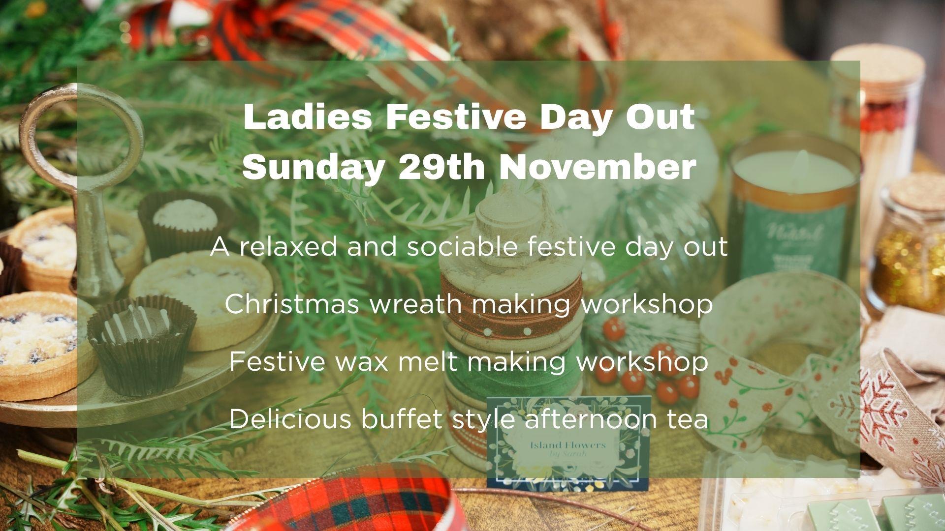 Ladies Festive Day Out