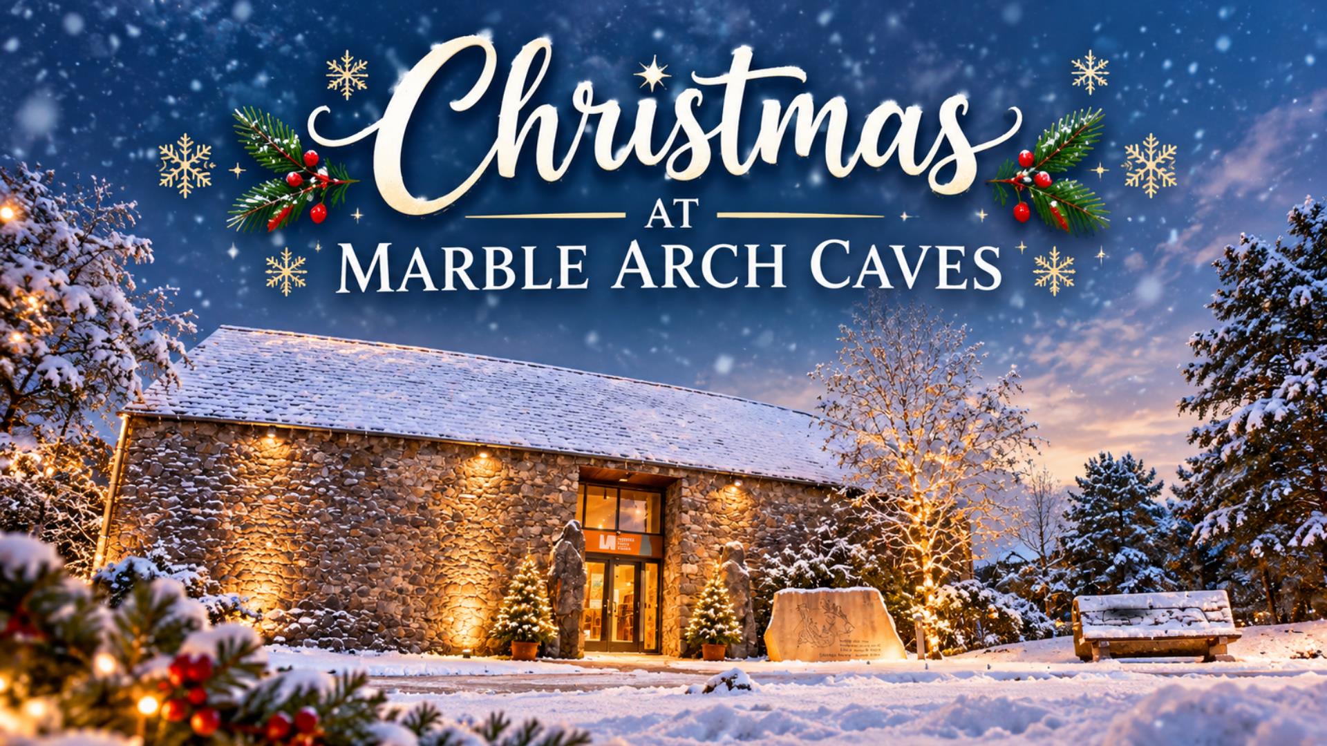 Christmas at Marble Arch Caves