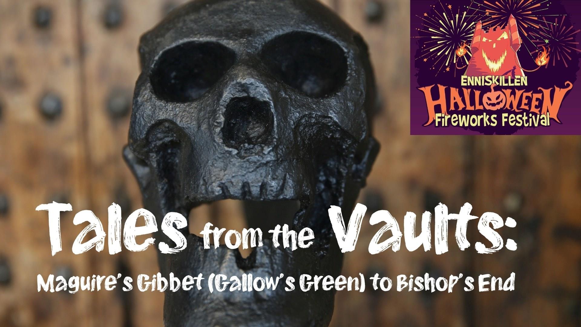 Tales from the Vaults @ Enniskillen Castle