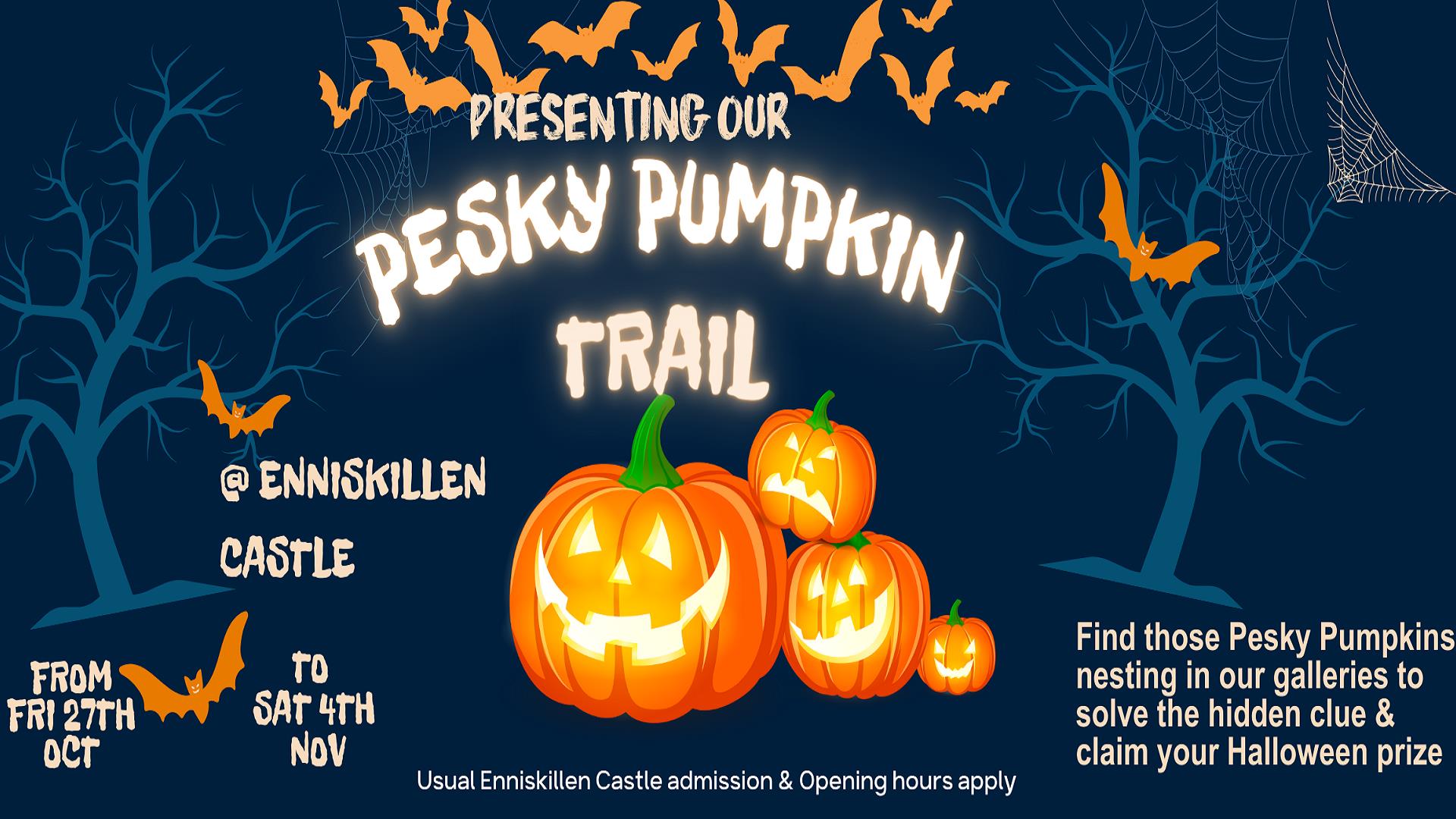 Pesky Pumpkin Trail at Enniskillen  Castle