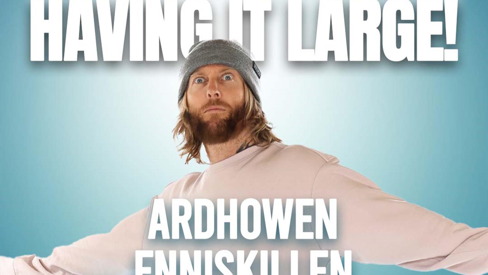 Comedian Stephen Large show details at Ardhowen Theatre- 30 April 8pm