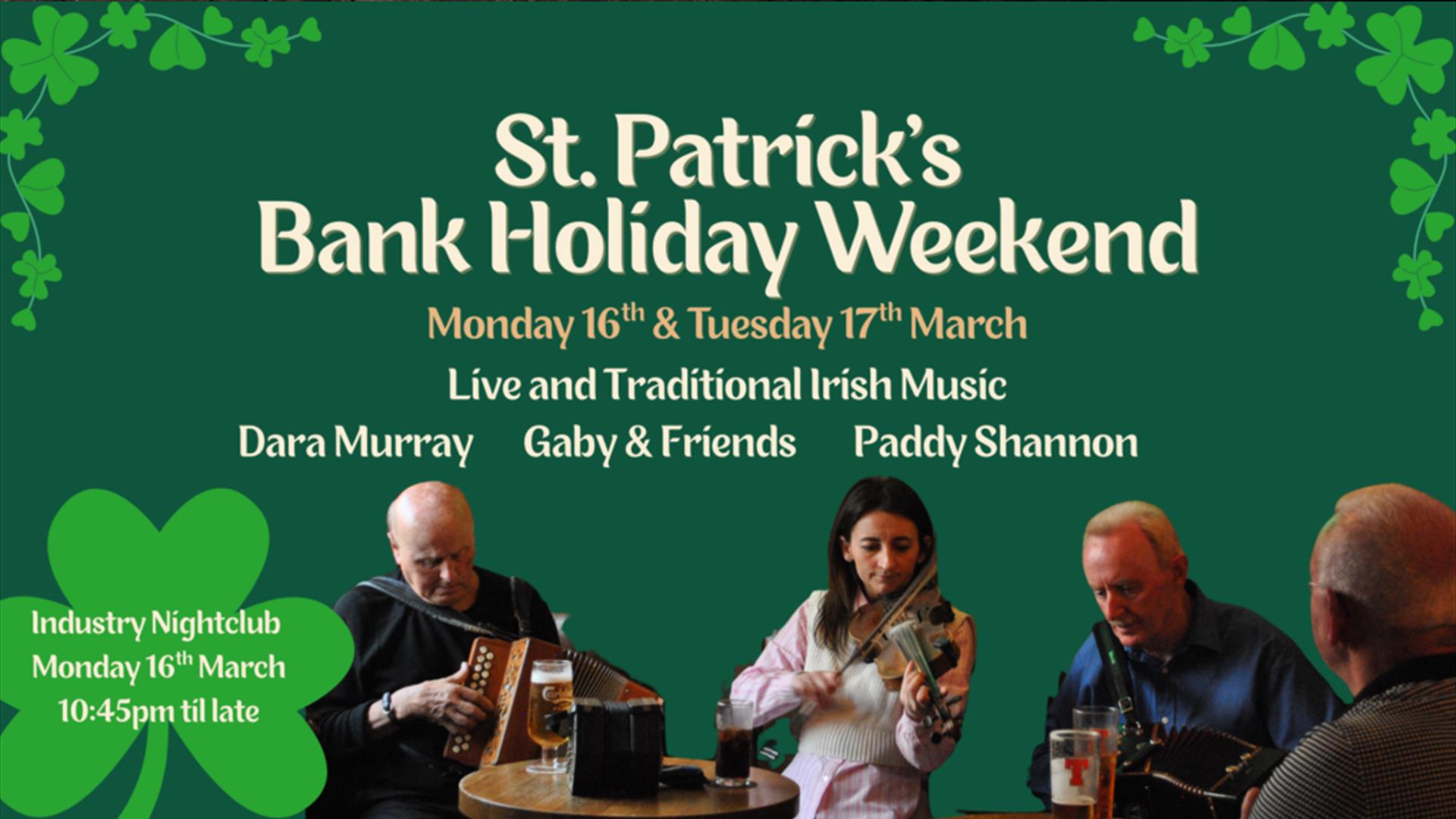 St Patrick's Bank Holiday Weekend Line Up for Crowes Nest