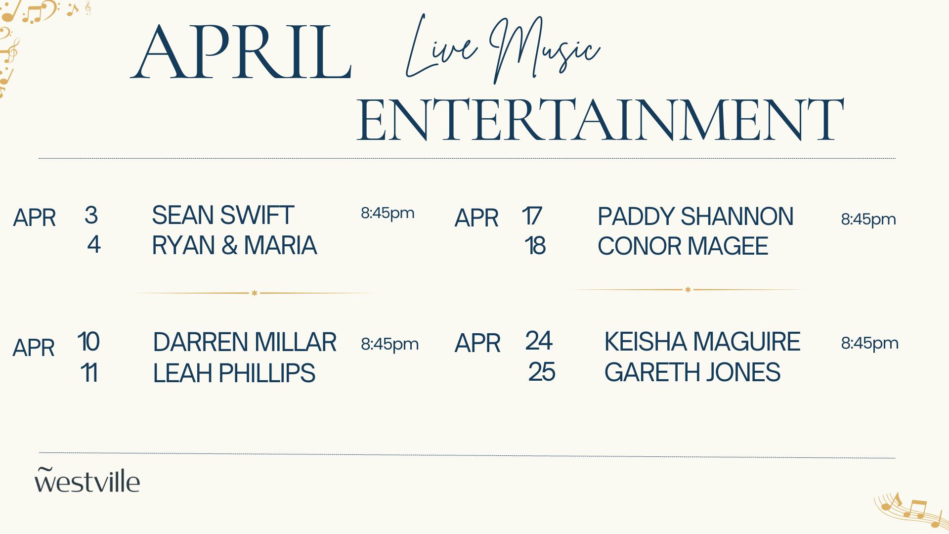 April live music entertainment schedule at Westville Hotel Enniskillen featuring Sean Swift (3 April), Ryan & Maria (4 April), Darren Millar (10 April
