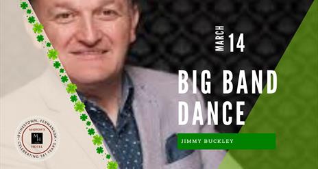 St. Patrick's Weekend - Big Band Dance with Jimmy Buckley