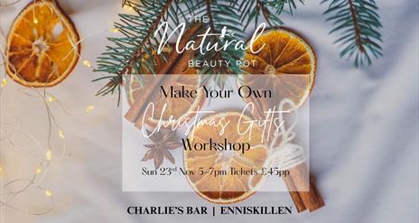Make Your Own Christmas Gifts Workshop