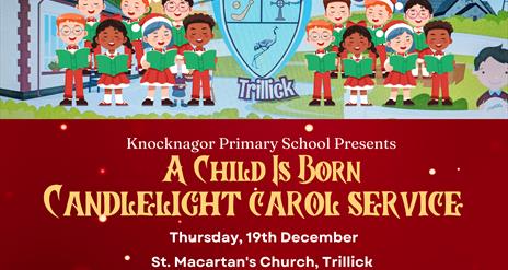 A Child Is Born - Candlelight Carol Service