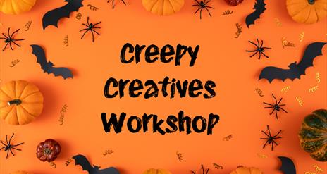 Creepy Creatives Workshop
