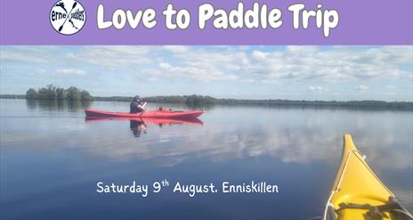 Erne Paddlers - Love to paddle Trip Sat 9th Aug 2025