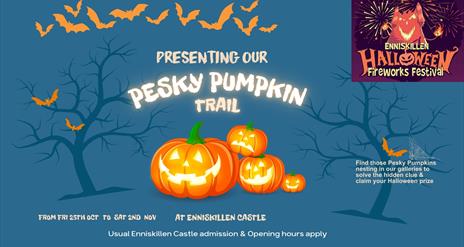 Pesky Pumpkin Trail @ Enniskillen Castle