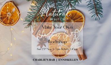 Make Your Own Christmas Gifts Workshop