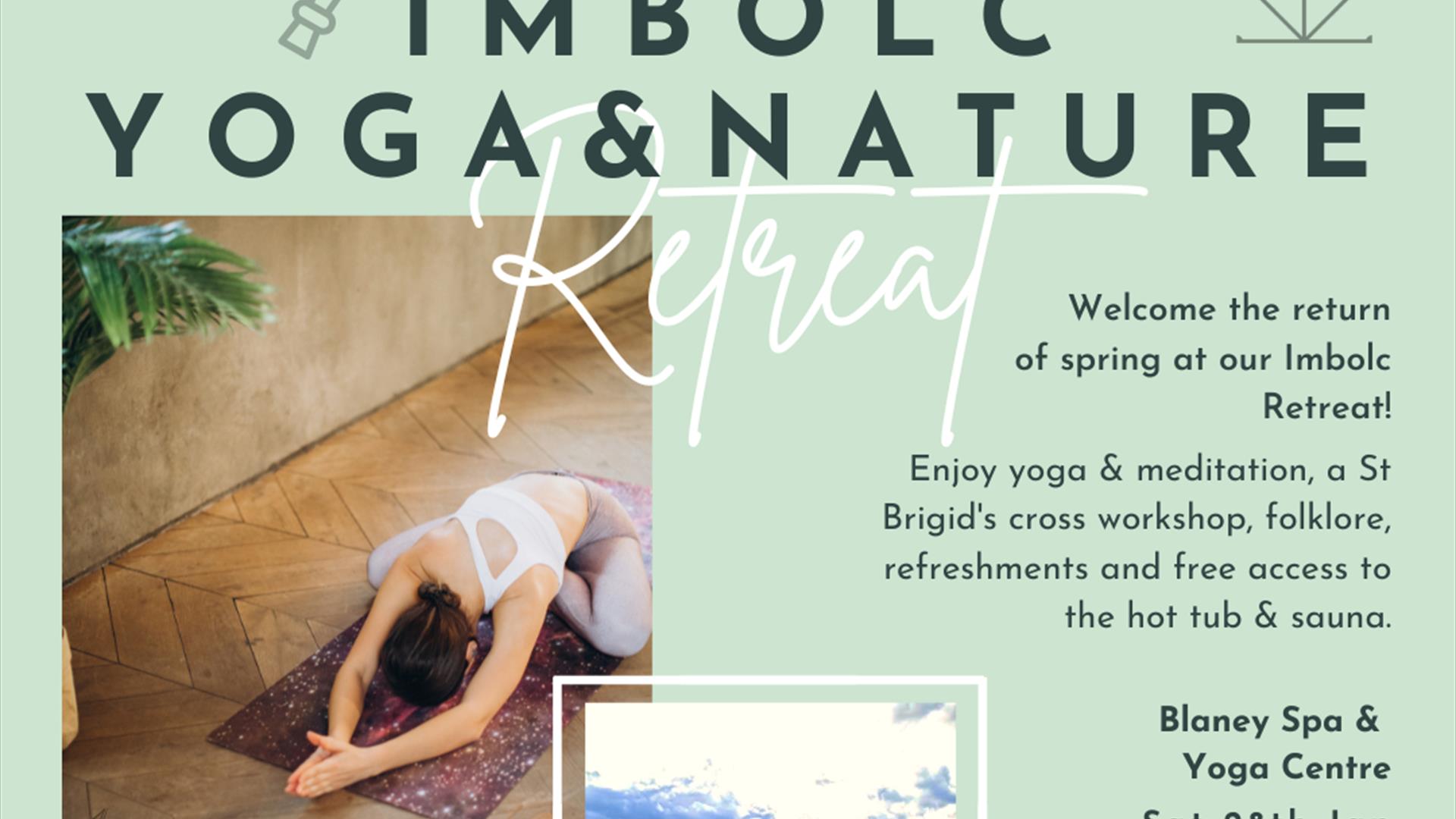 The image shows a poster promoting the retreat. There are 2 pictures, one of a person partaking in yoga, the other of a calm lake. There is informatio