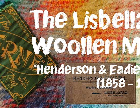 Image of Lisbellaw Woollen Mill Blanket with the Text The Lisbellaw Woollen Mill.  The Henderson & Eadie Ltd (1858-1965).