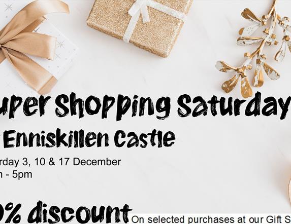 Super Shopping Saturdays at Enniskillen Castle